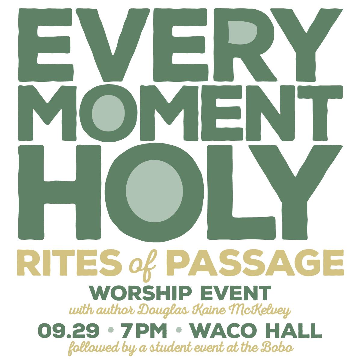Every Moment Holy Worship Event